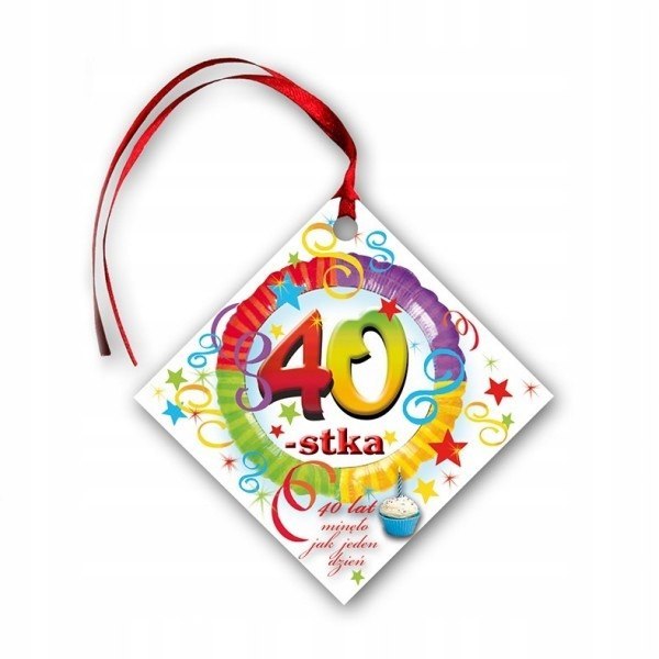 Zawieszki na 40 urodziny dekoracje urodzinowe x20